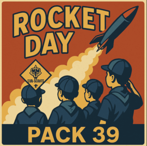 Rocket Day - Pack 39 